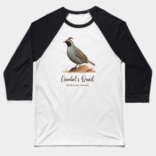 Gambel´s Quail - The Bird Lover Collection Baseball T-Shirt